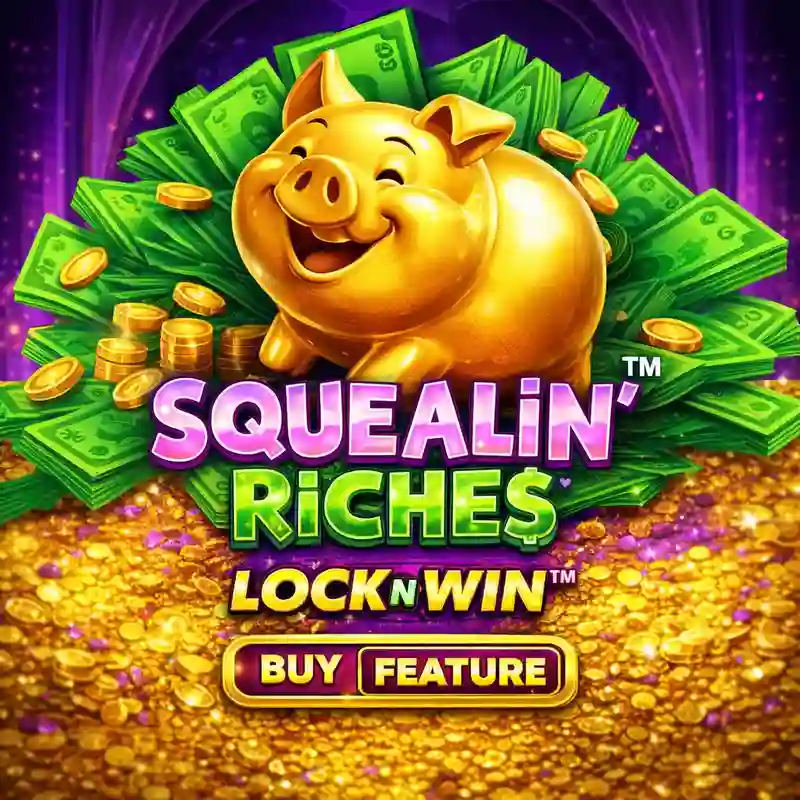 Squealin' Riches Slot - noxbet